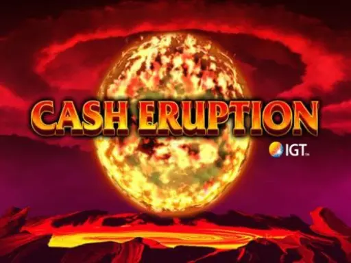 Cash Eruption